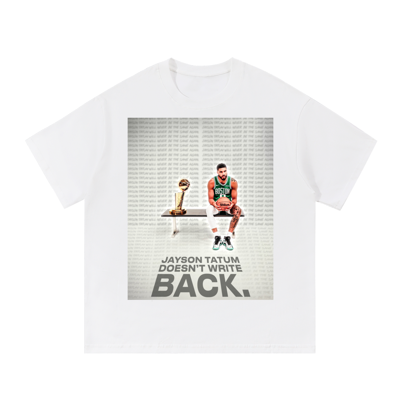 Jayson Tatum Doesn't Write Back T-Shirt
